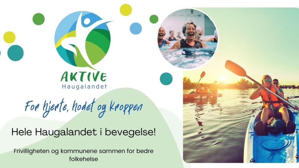 Lenke til artikkel: Aktive Haugalandet- for å inspirerere til mer fysisk aktivitet